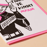 Thank Ye Kindly Letterpress Card